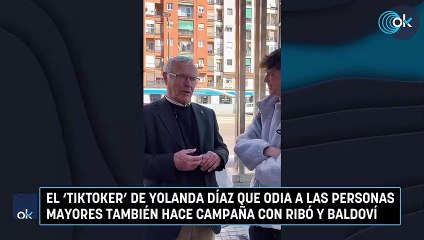 El 'tiktoker' de Yolanda Díaz que odia a las personas mayores también hace campaña con Ribó y Baldoví