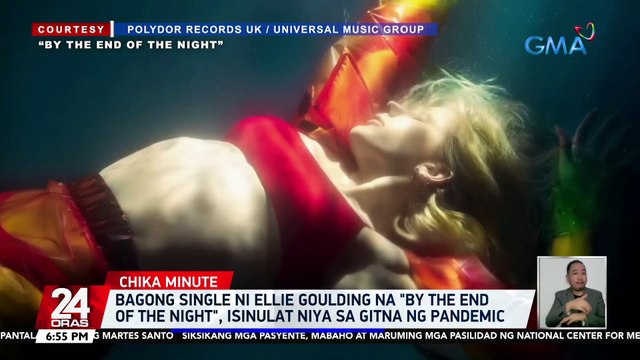 Bagong single ni Ellie Goulding na By The End Of The Night , isinulat niya sa gitna ng pandemic | 24 Oras