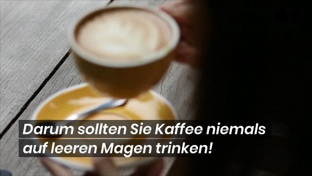 Darum sollten Sie Kaffee niemals auf leeren Magen trinken!