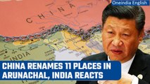 India rejects China 'Renaming' places in Arunachal, calls it 