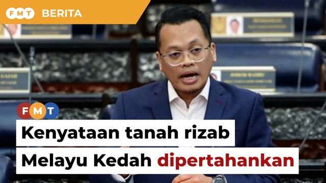 Nik Nazmi pertahan kenyataan tanah rizab Melayu Kedah kurang