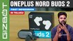 OnePlus Nord Buds 2 First Impression In TELUGU | Arun Teja