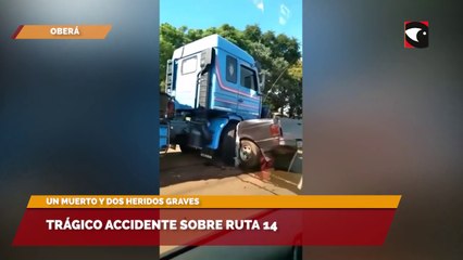 Trágico accidente sobre ruta 14