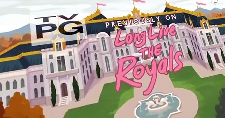 Long Live the Royals Long Live the Royals E003 Snore Much