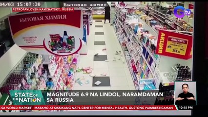 Magnitude 6.9 na lindol, naramdaman sa Russia | SONA