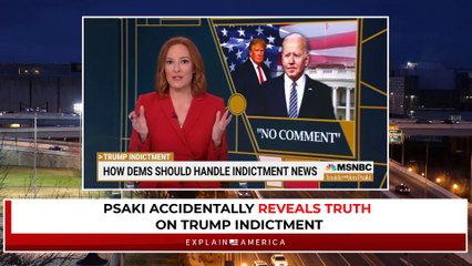 Jen Psaki Accidentally Reveals Truth Of Trump Indictment - Democrats Wanted This Hidden
