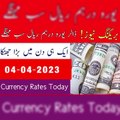 Currency Watch- 4 April,2023 Latest Rates - Breaking News- Today's Currency Rates