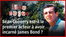 James Bond : Sean Connery est-il le premier acteur à avoir incarné 007 ?  Idées reçues