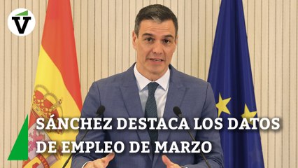 Sánchez destaca los datos de empleo de marzo