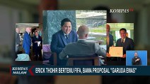 Kembali Temui FIFA, Erick Thohir Bawa Blueprint Transformasi Sepak Bola