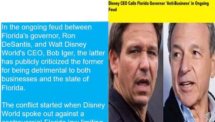 Disney World's CEO, Bob Iger Calls DeSantis 'Anti-Business'