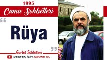Rüya - Mahmud Esad Coşan- Cuma Sohbetleri - 29 Aralık 1995