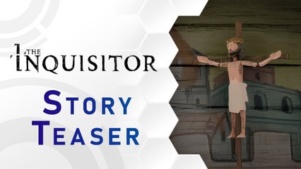 The Inquisitor - Story Trailer