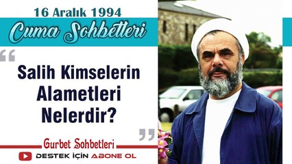 Video herunterladen: Salih Kimselerin Alametleri Nelerdir - Mahmud Esad Coşan - Cuma Sohbetleri