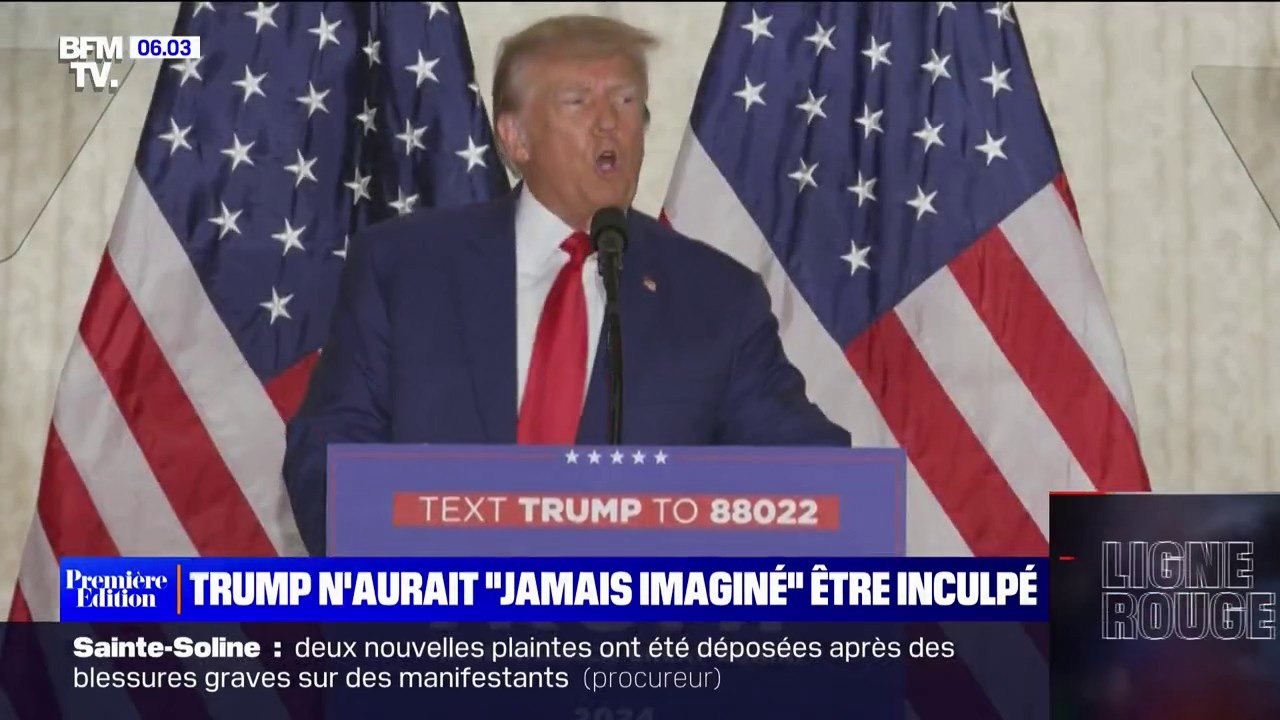 "Je n'aurais jamais imaginé cela possible en Amérique": Donald Trump réagit après son inculpation historique