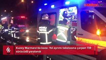 Kuzey Marmara Otoyolu'nda kaza! TIR, yol ayrımı tabelasına çarptı