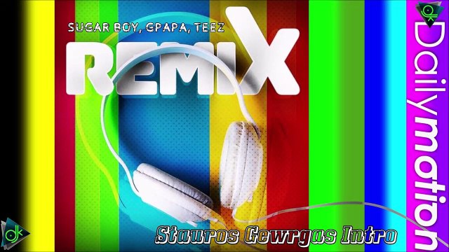 Sugar Boy, GPapa, Teez - Ti Amo (Stauros Gewrgas Intro)
