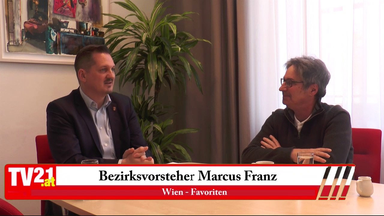 TALK  Bezirksvorsteher Marcus Franz Wien Favoriten