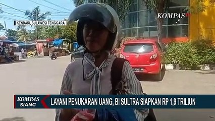 Selama Bulan Ramadan, BI Siapkan Rp 1,9 Triliun untuk Tukar Uang di Sultra