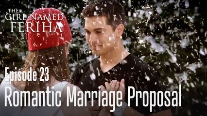 Romantic marriage proposal - The Girl Named Feriha Episode 23
