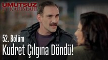 Kudret çılgına döndü! - Umutsuz Ev Kadınları 52  Bölüm