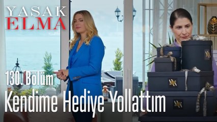 Kendime hediye yollattım - Yasak Elma 130. Bölüm