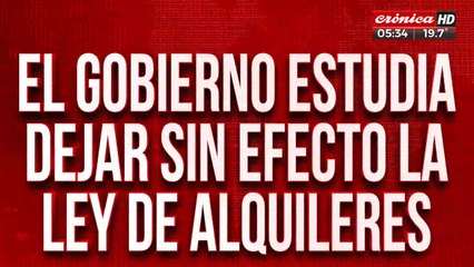 El Gobierno estudia dejar sin efecto la Ley de alquileres