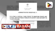 Special Task Force na tututok sa pagpapanatili ng kaayusan, katiwasayan ng Negros Oriental, pirmado na ni PBBM