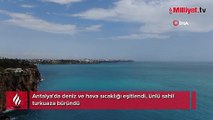 Antalya'da deniz ve hava sıcaklığı eşitlendi, ünlü sahil turkuaza büründü