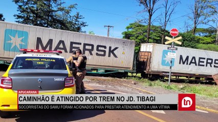 Caminhão é atingido por trem no Jardim Tibagi, em Apucarana