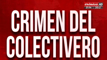 Crimen del colectivero: hacemos el recorrido del miedo en colectivo