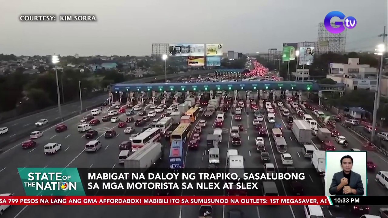 Mabigat na daloy ng trapiko, sasalubong sa mga motorista sa NLEX at SLEX | SONA