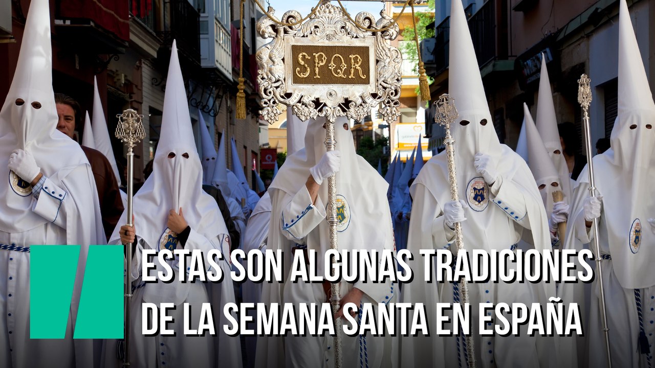 Estas son algunas tradiciones de la Semana Santa en España