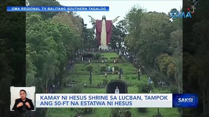 Kamay ni Hesus Shrine sa Lucban, tampok ang 50-ft na estatwa ni Hesus | Saksi