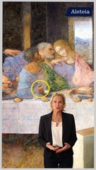 Les secrets de « La Cène », de Leonard de Vinci