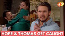 What happens next on B&B will shock you! You won’t believe what Hope and Thomas are upto