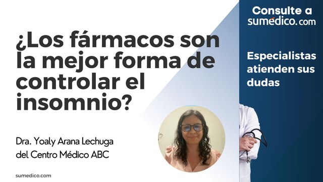 ¿Los fármacos son la mejor forma de controlar el insomnio?