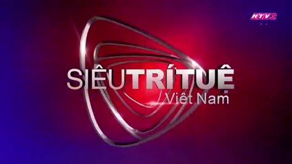 Tập 2 - Siêu Trí Tuệ Việt Nam Mùa 1_Lại Văn Sâm, Trấn Thành, Tóc Tiên, Trần Thành Nam