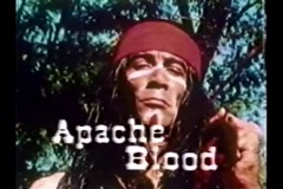 Apache Blood Movie video Dailymotion