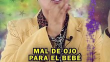Consejos Esótericos de Yamarash: El mal de ojo para el bebé