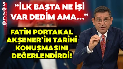 Kürsüden Mermi Fırlatmıştı! Fatih Portakal Akşener'in Tarihi Konuşmasını Değerlendirdi