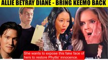 CBS Y&R Spoilers Allie was scared when Phyllis died - Betrayed Diane and brought Keemo back