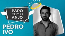 Pedro Ivo: 'Empresas Espiritualizadas' e o empreendedor do amor | PAPO COM O ANJO