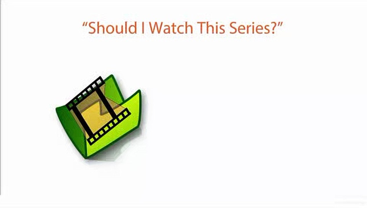 05. Should I Watch This Series