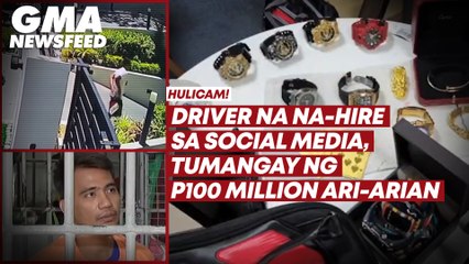 Driver na na-hire sa social media, tumangay ng P100 million ari-arian | GMA News Feed