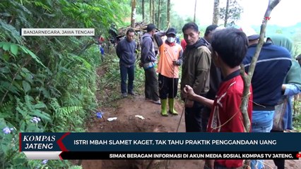 Istri Mbah Slamet Kaget, Tak Tahu Praktik Penggandaan Uang