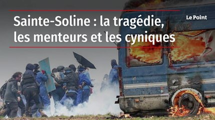 Sainte-Soline : la tragédie, les menteurs et les cyniques