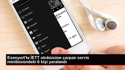 Esenyurt'ta Servis Minibüsü ve İETT Otobüsü Çarpıştı: 6 Yaralı 🚑
