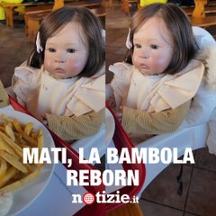 Mati, spopola sui social la bambola reborn