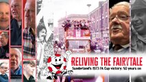 Reliving the fairytale - Sunderland's 1973  FA Cup victory: 50 years on